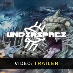 Underspace - Trailer