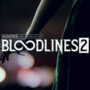 Bloodlines 2: alles wat je moet weten
