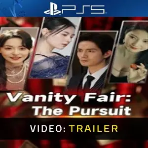 Vanity Fair: The Pursuit PS5 – Trailer