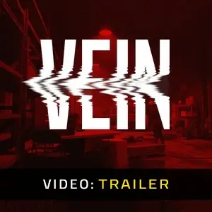 VEIN - Trailer