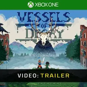 Vessels of Decay Xbox One - Video Trailer