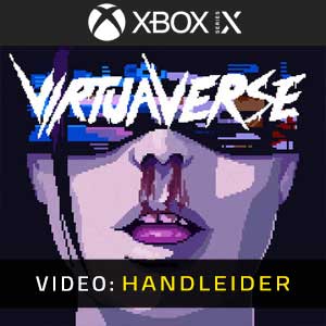 VirtuaVerse Xbox Series X Video-opname