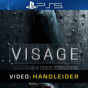Visage PS4 Video Trailer