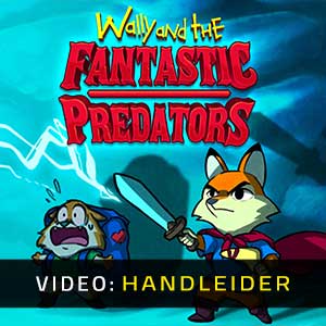 Wally and the FANTASTIC PREDATORS - Video-Handleider