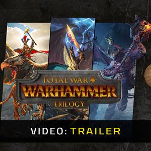 Total War Warhammer Trilogy Video Trailer