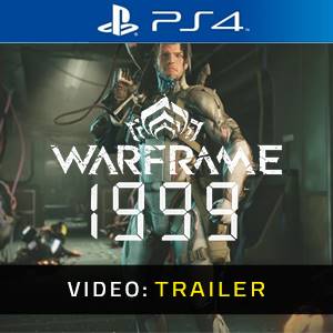 Warframe: 1999 PS4 - Trailer