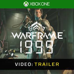 Warframe: 1999 Xbox One - Trailer