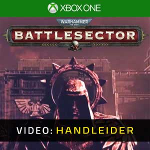 Warhammer 40K Battlesector Xbox One Video-opname