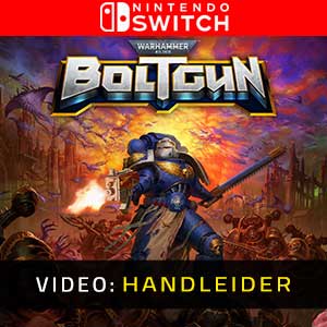 Warhammer 40K Boltgun Nintendo Switch- Video Aanhangwagen