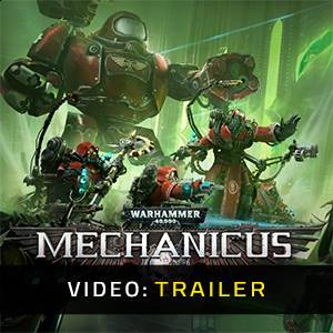 Warhammer 40k Mechanicus - Video Trailer