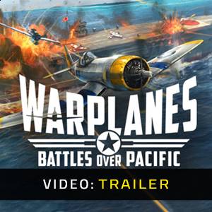 Warplanes Battles over Pacific - Trailer