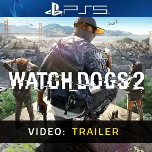 Watch Dogs 2 PS5 - Video Trailer