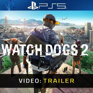 Watch Dogs 2 PS5 Video Trailer