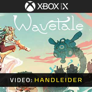 Wavetale - Video-Handleider