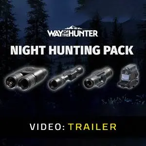 Way of the Hunter - Night Hunting Pack - Trailer