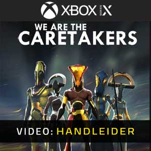 We Are The Caretakers Xbox Series- Video-aanhangwagen