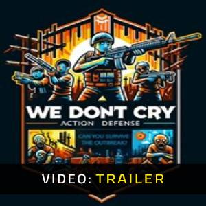 We Don’t Cry - Trailer