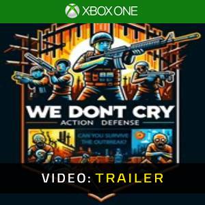 We Don’t Cry - Trailer