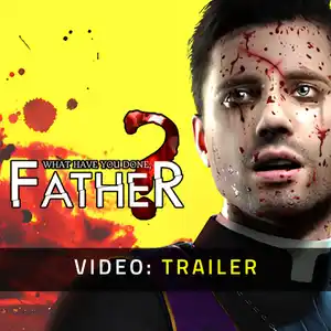What have you done, Father? - Videotrailer