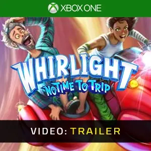 Whirlight No Time To Trip Xbox One - Video Trailer