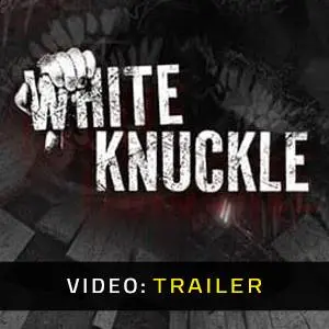 White Knuckle - Videotrailer