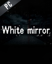 White Mirror Pc