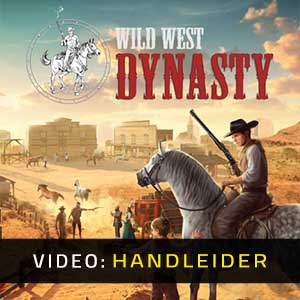 Wild West Dynasty - Video-Handleider
