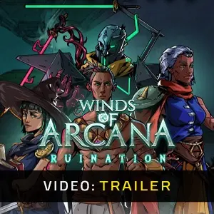 Winds Of Arcana: Ruination - Trailer
