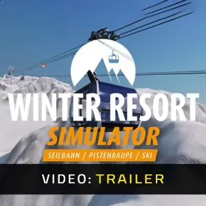 Winter Resort Simulator - Trailer
