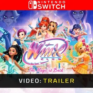Winx Club: The Magic is Back Nintendo Switch – Trailer
