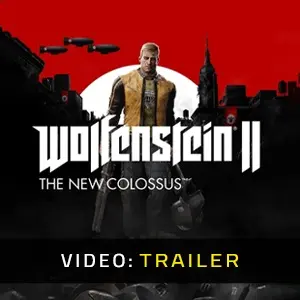 Wolfenstein 2: The New Colossus - Video Trailer