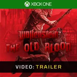 Wolfenstein: The Old Blood Xbox One - Video Trailer