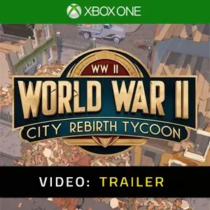 World War 2 City Rebirth Tycoon Xbox One - Video Trailer