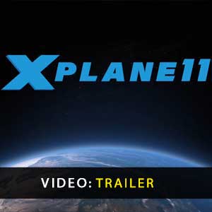 X-Plane 11 Video Trailer