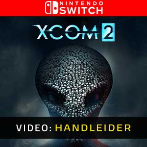XCOM 2 Nintendo Switch - Video-aanhangwagen