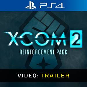 XCOM 2: Reinforcement Pack PS4 - Trailer