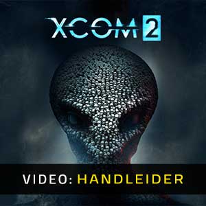 XCOM 2 - Video-aanhangwagen
