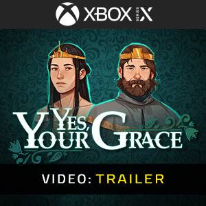 Yes, Your Grace Video Trailer