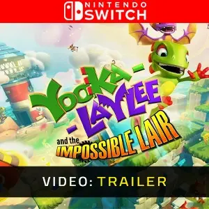 Yooka-Laylee and the Impossible Lair Nintendo Switch - Video Trailer