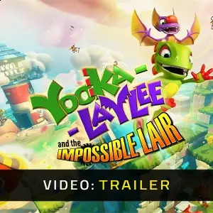 Yooka-Laylee and the Impossible Lair - Video Trailer