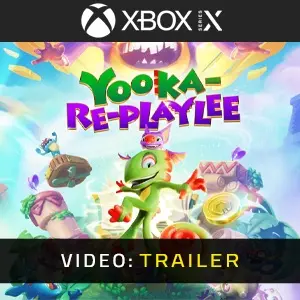 Yooka-Replaylee Xbox Series - Video Trailer
