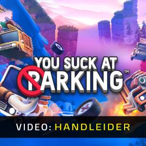 You Suck at Parking - Video-aanhangwagen