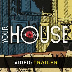 YOUR HOUSE – Trailer