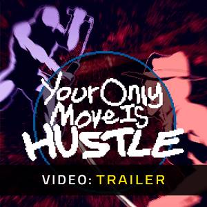 Your Only Move Is HUSTLE Video Trailer