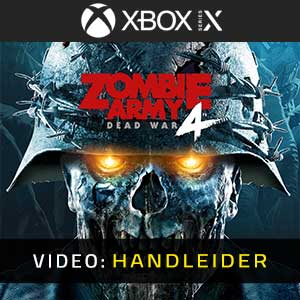 Zombie Army 4 Dead War Xbox Series- Trailer